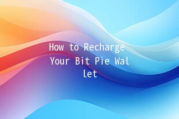 How to Recharge Your Bit Pie Wallet 💰🔌